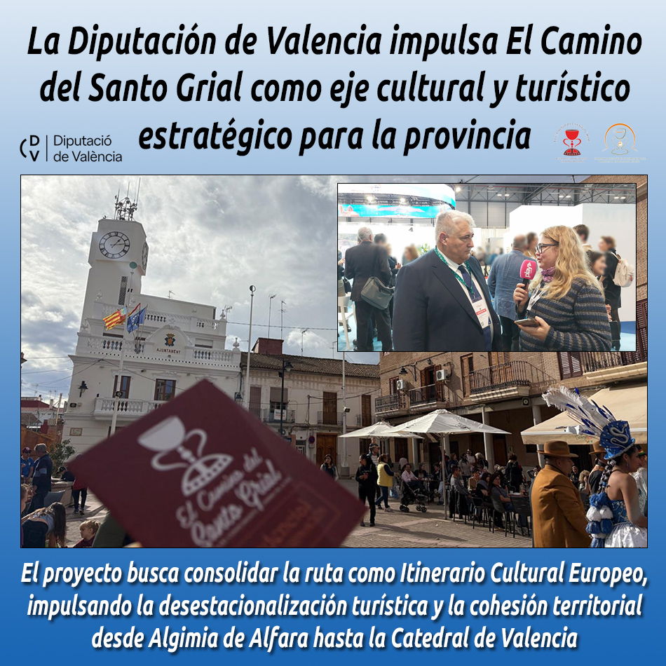 La Diputación de Valencia impulsa El Camino del Santo Grial como eje cultural y turístico estratégico para la provincia